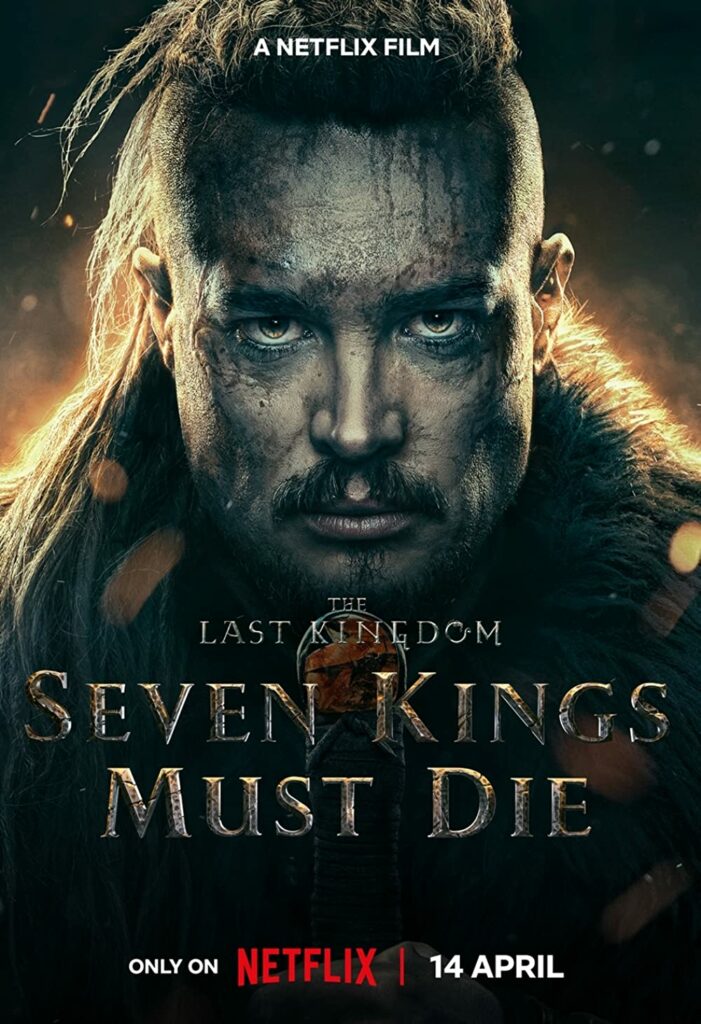 The Last Kingdom Seven Kings Must Die  เจ็ดกษัตริย์จักวายชนม์